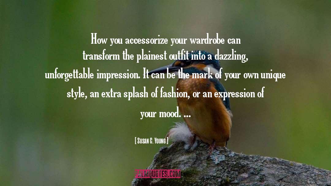 Wardrobe Stylist quotes by Susan C. Young