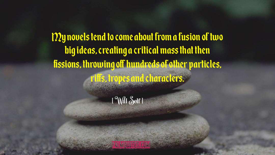 Wardstone Tropes quotes by Will Self