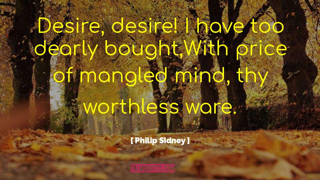 Ware Aard quotes by Philip Sidney