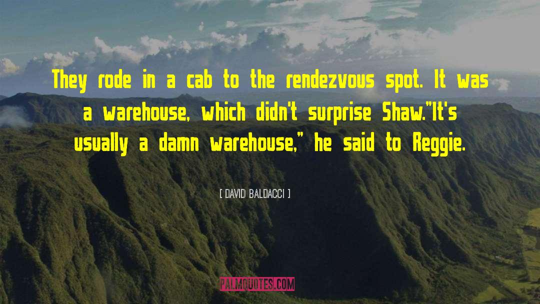 Warehouse quotes by David Baldacci