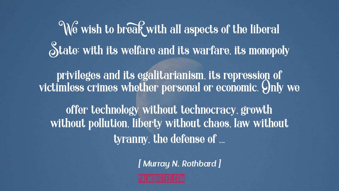 Warfare quotes by Murray N. Rothbard
