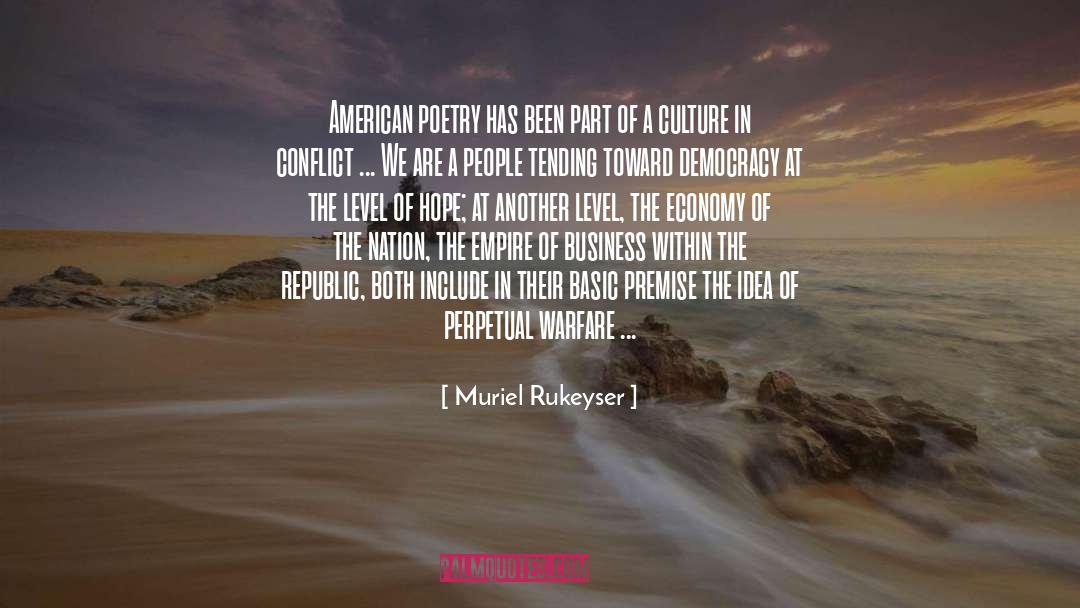 Warfare quotes by Muriel Rukeyser