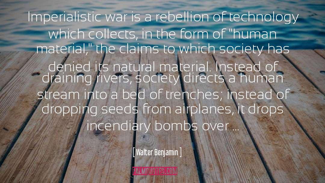 Warfare quotes by Walter Benjamin