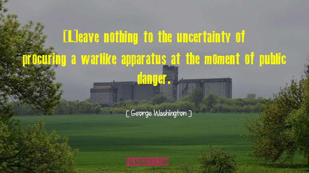 Warlike Mentality quotes by George Washington