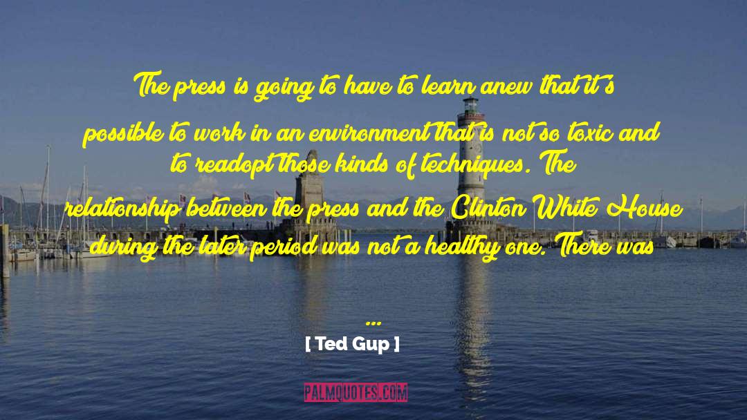 Warlike Mentality quotes by Ted Gup