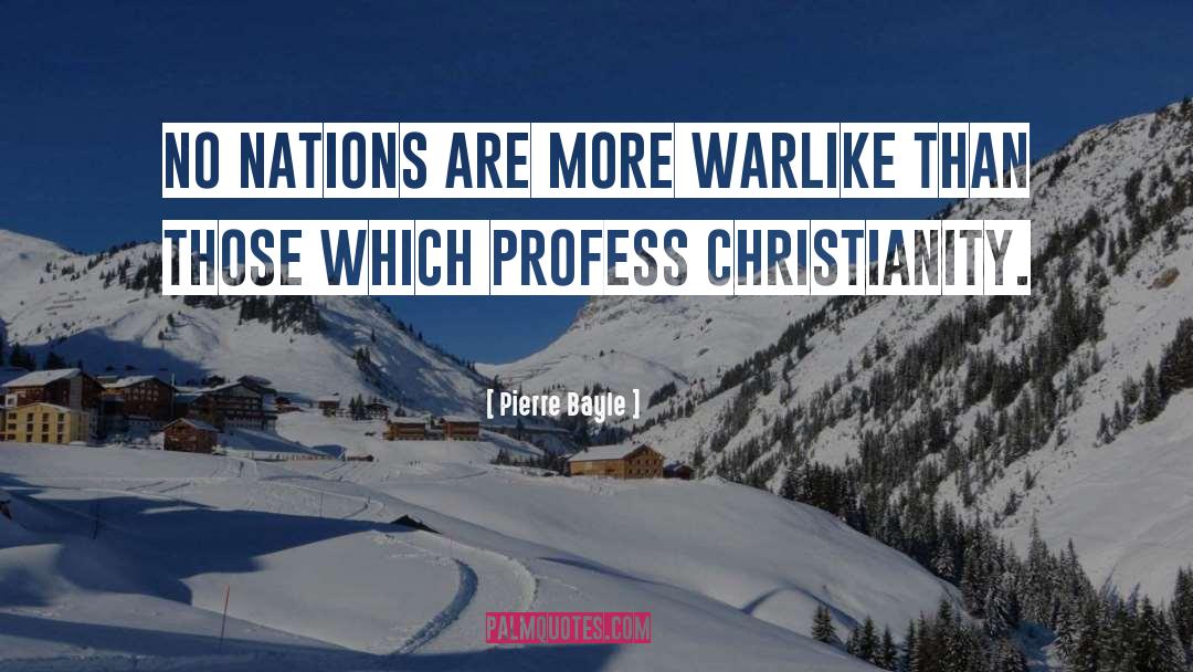 Warlike quotes by Pierre Bayle