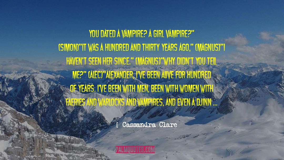 Warlocks quotes by Cassandra Clare