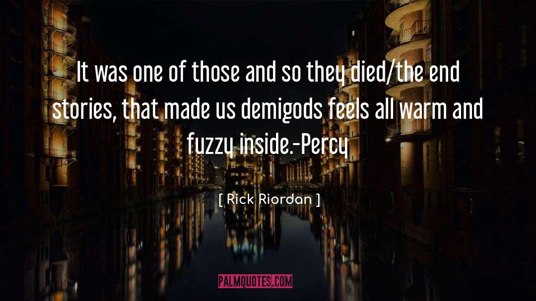 Warm And Fuzzy quotes by Rick Riordan