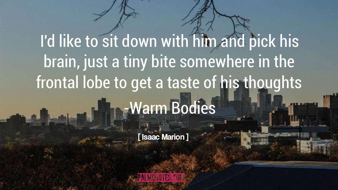 Warm Bodies quotes by Isaac Marion