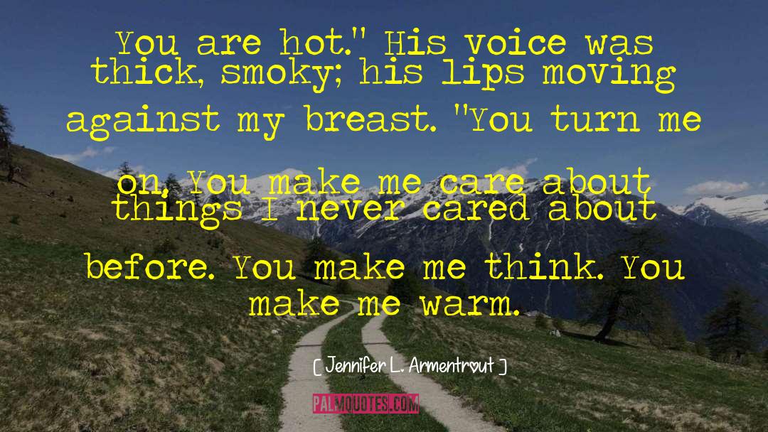 Warm Fuzzy quotes by Jennifer L. Armentrout