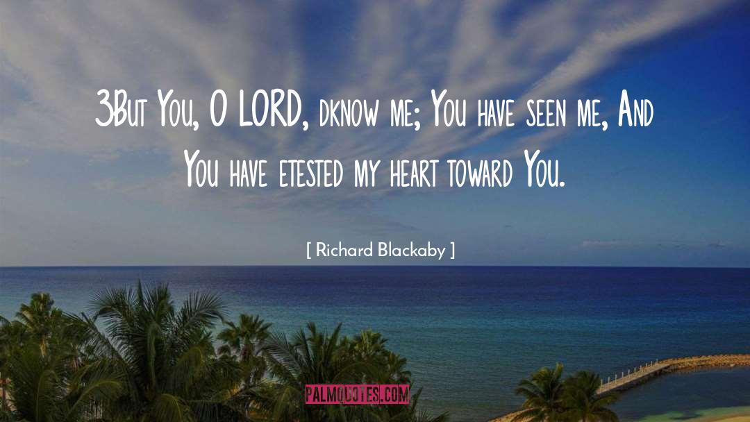 Warm Heart quotes by Richard Blackaby