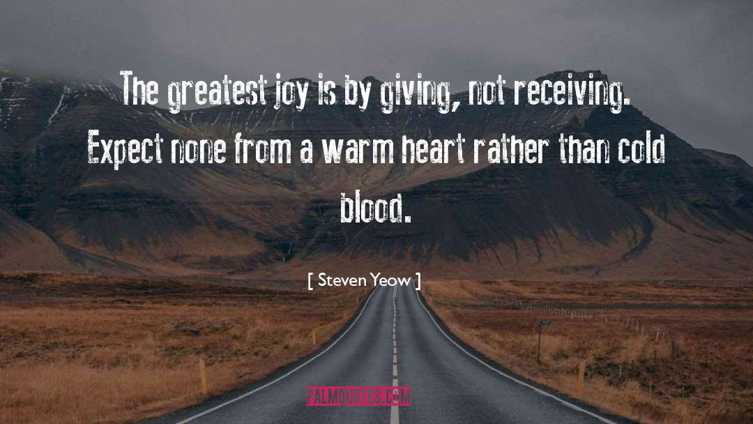 Warm Heart quotes by Steven Yeow