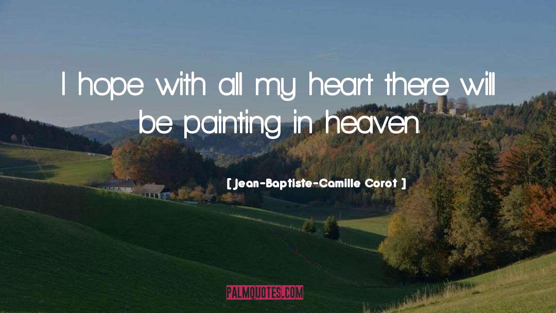 Warm Heart quotes by Jean-Baptiste-Camille Corot