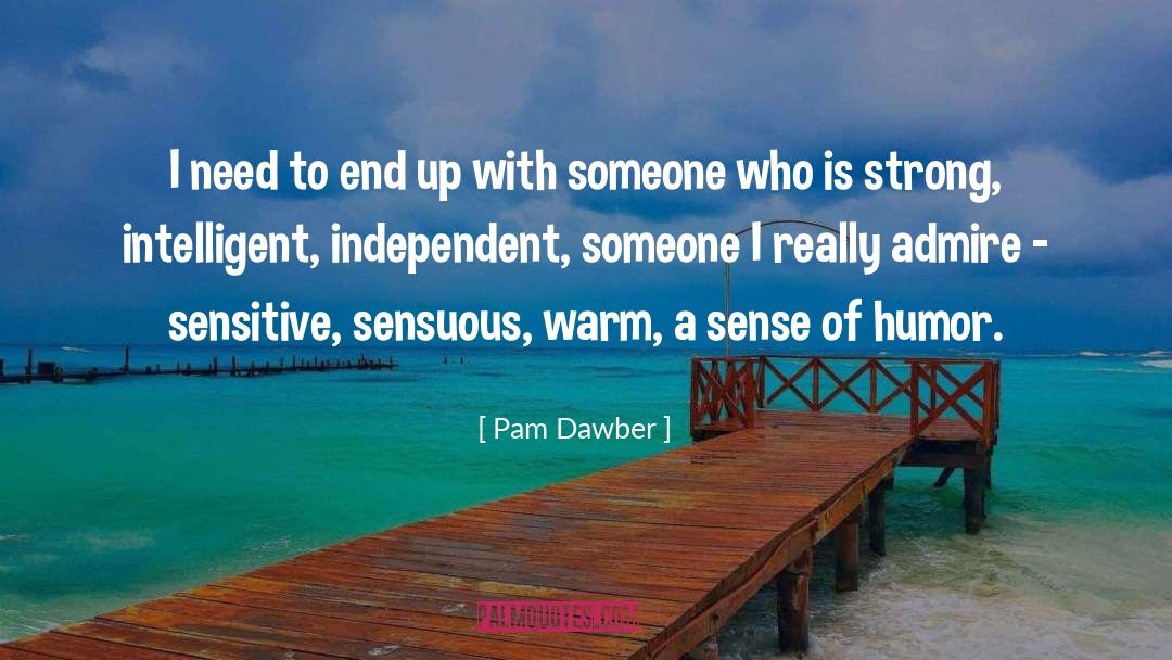 Warm quotes by Pam Dawber