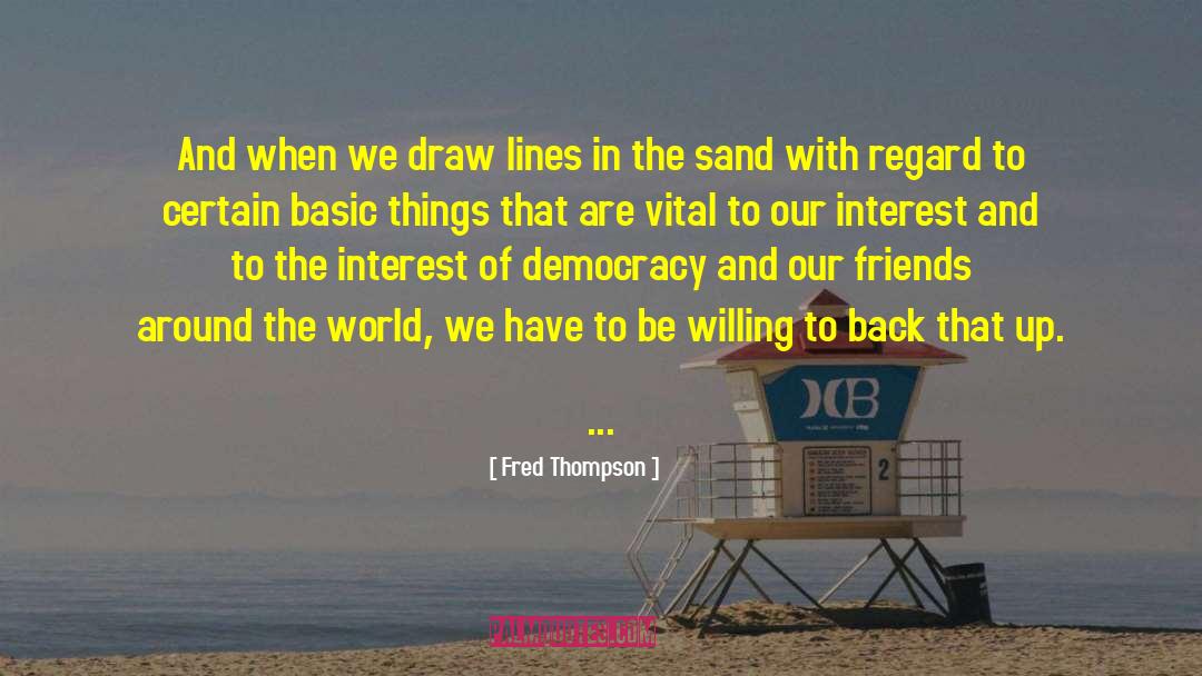 Warmley Sand quotes by Fred Thompson