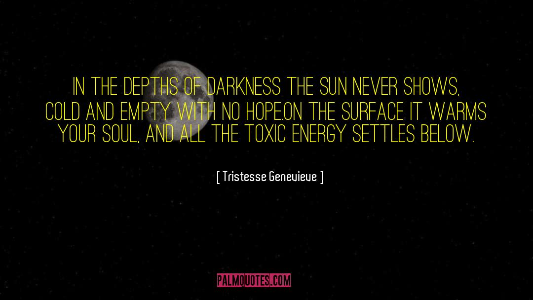 Warms quotes by Tristesse Genevieve