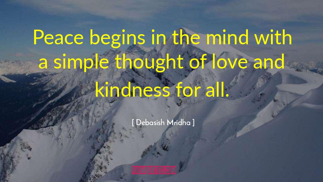 Warmth And Kindness quotes by Debasish Mridha