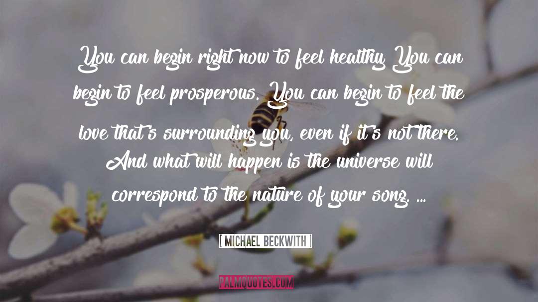 Warmth And Love quotes by Michael Beckwith