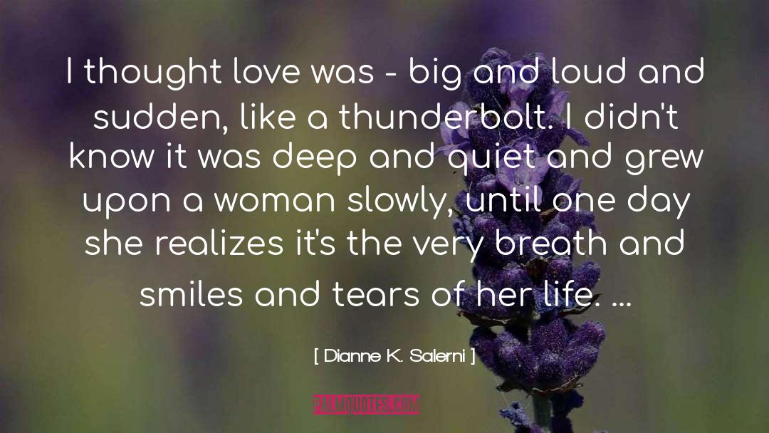 Warmth Of Her Love quotes by Dianne K. Salerni