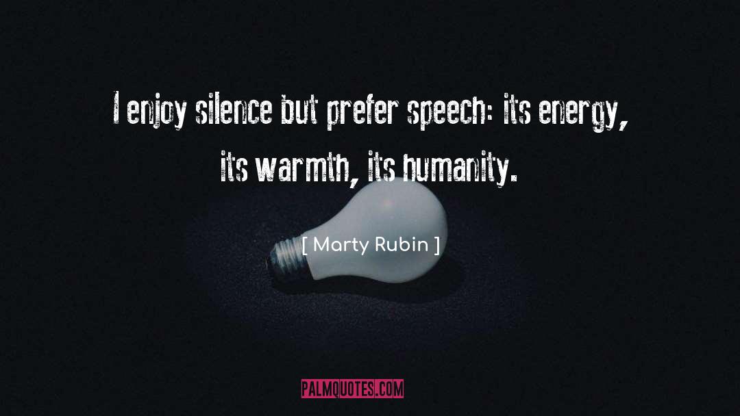 Warmth quotes by Marty Rubin