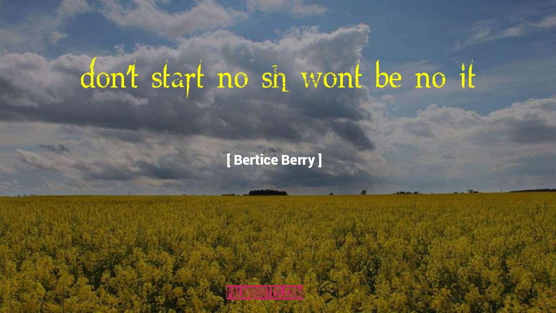 Warncke Berry quotes by Bertice Berry