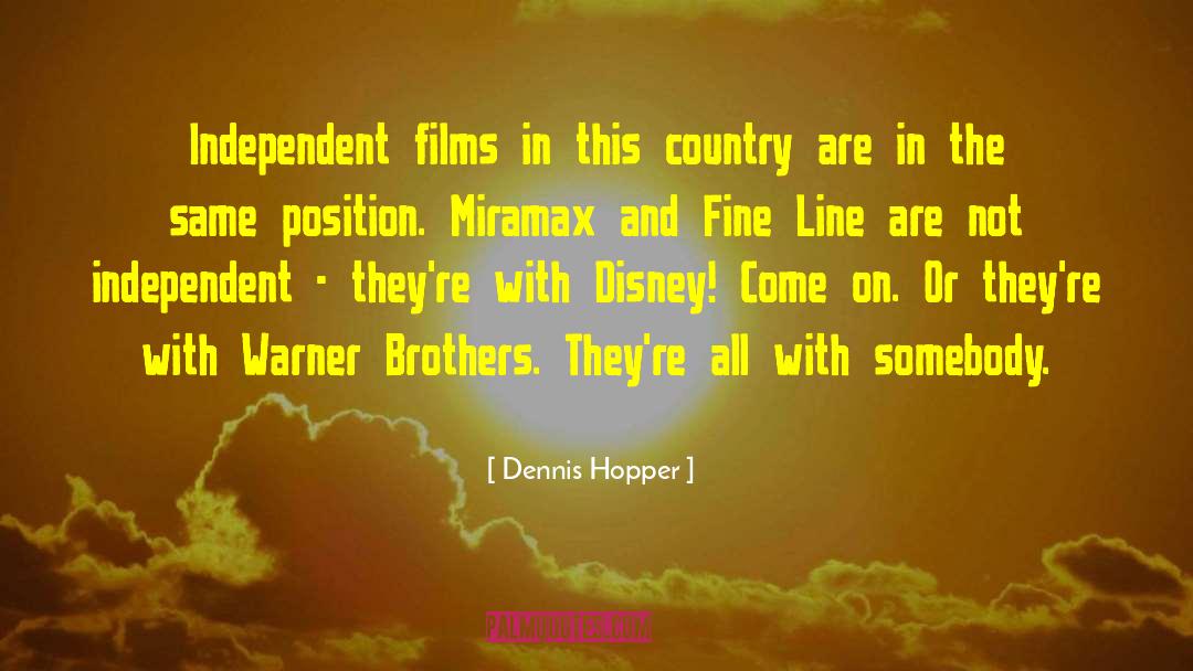 Warner Brothers quotes by Dennis Hopper