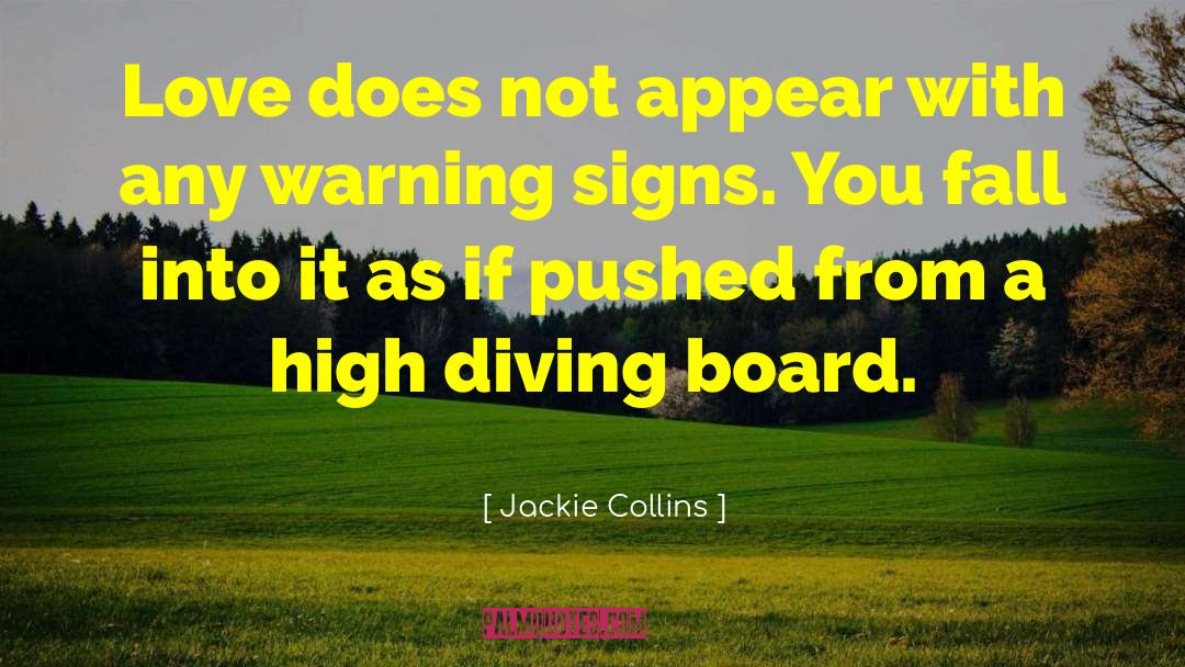 Warning Signs quotes by Jackie Collins