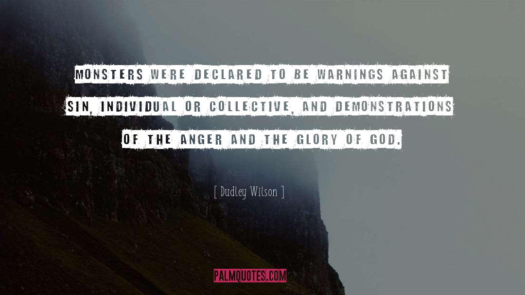 Warnings quotes by Dudley Wilson