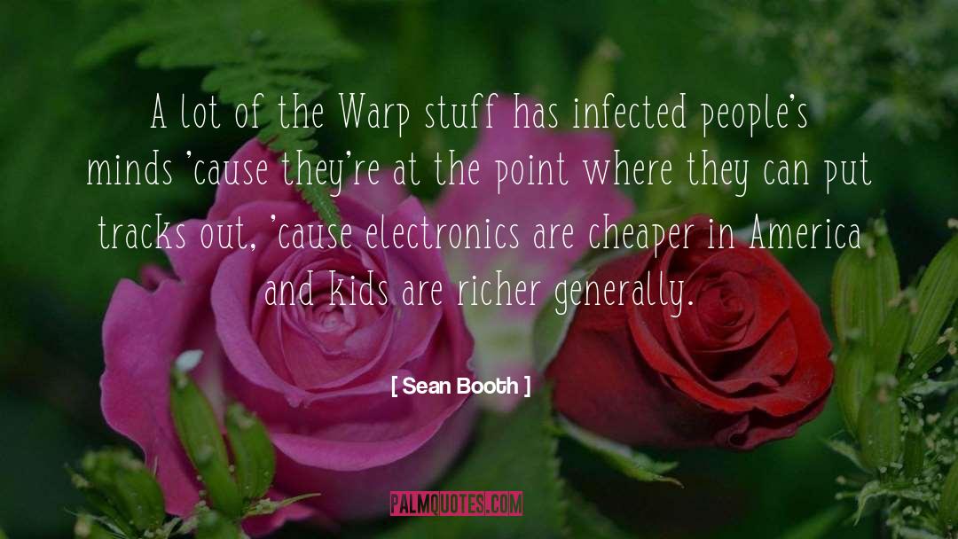 Warp quotes by Sean Booth