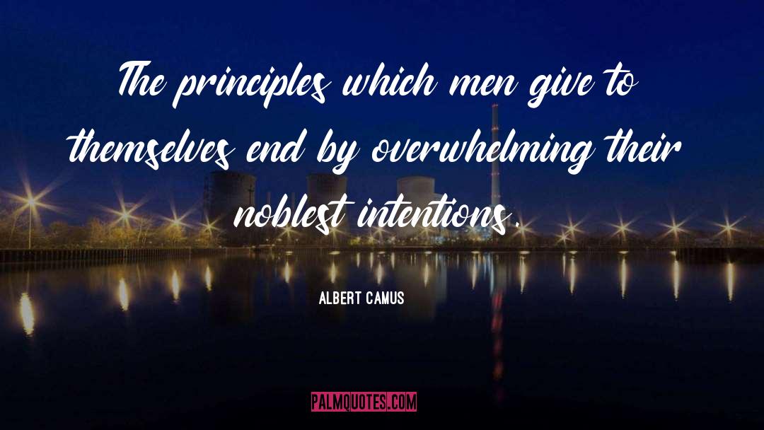 Warped Intentions quotes by Albert Camus