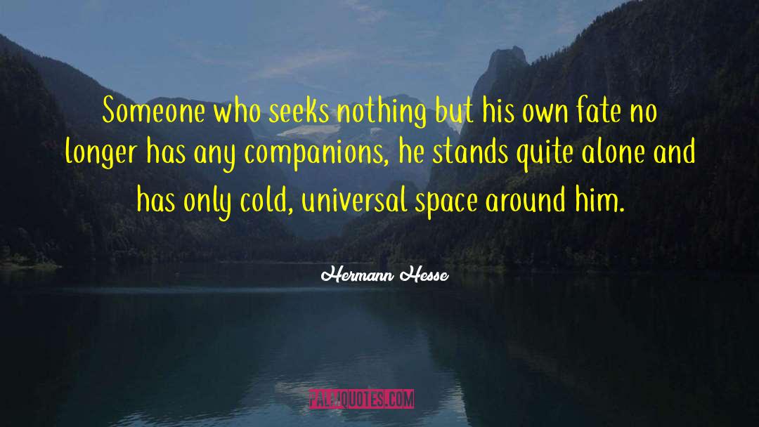 Warped Space quotes by Hermann Hesse