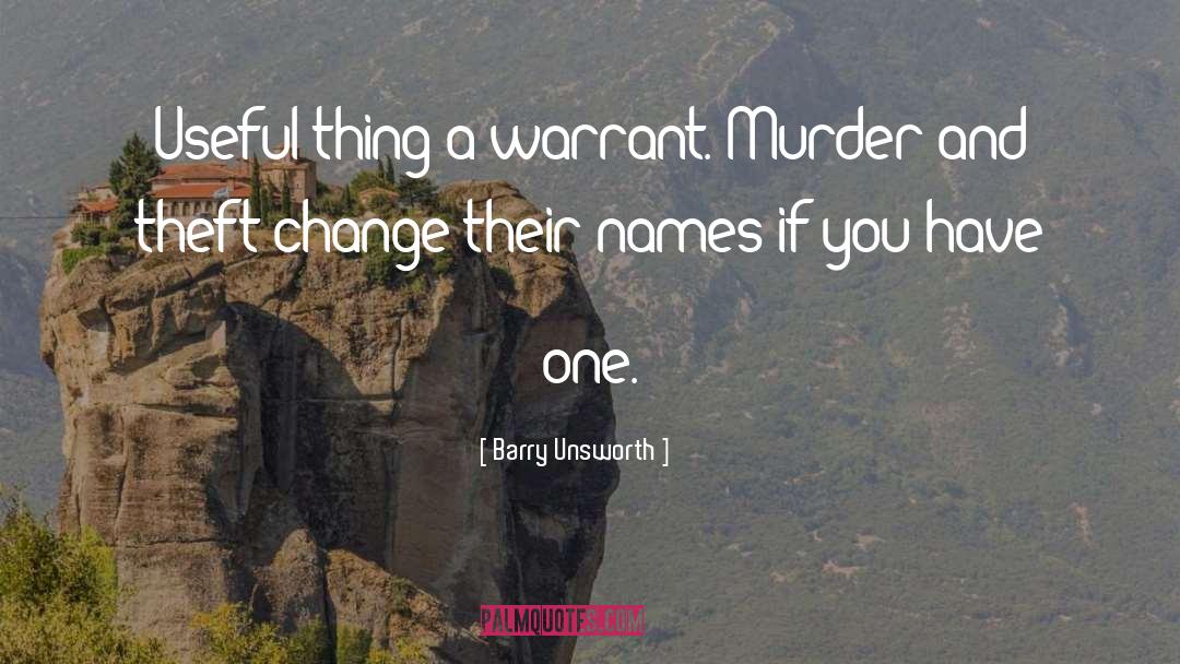 Warrant quotes by Barry Unsworth
