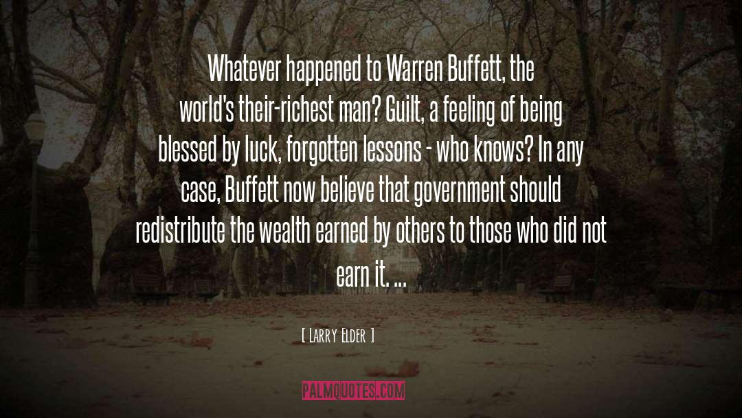 Warren Buffet quotes by Larry Elder