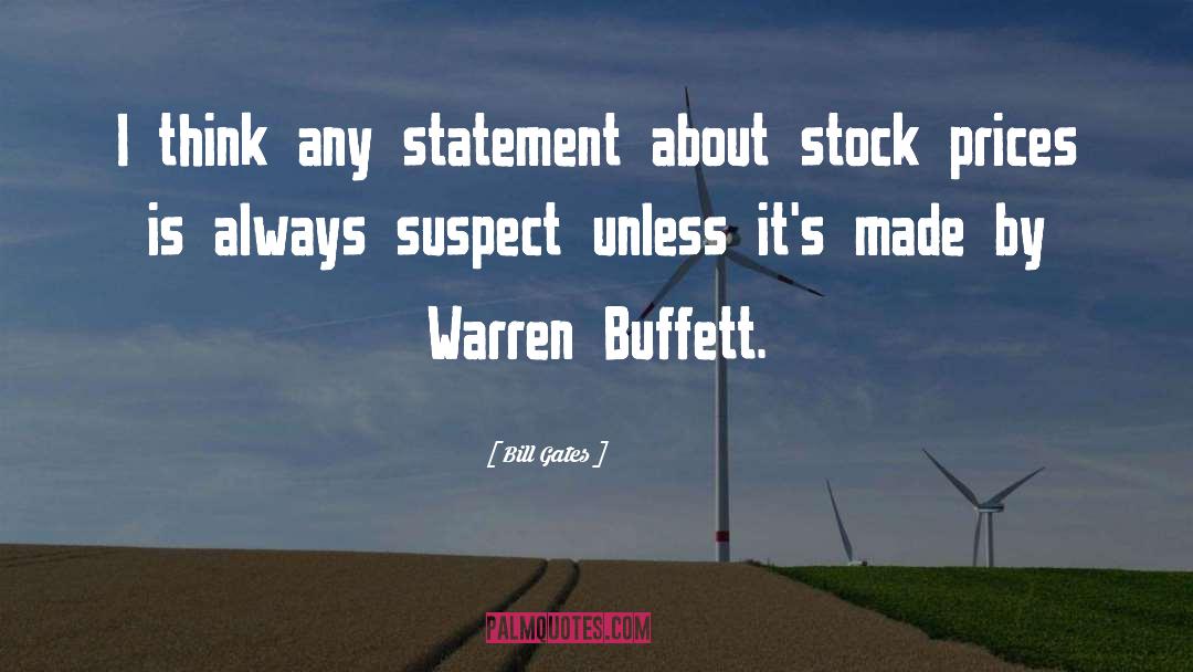 Warren Buffet quotes by Bill Gates