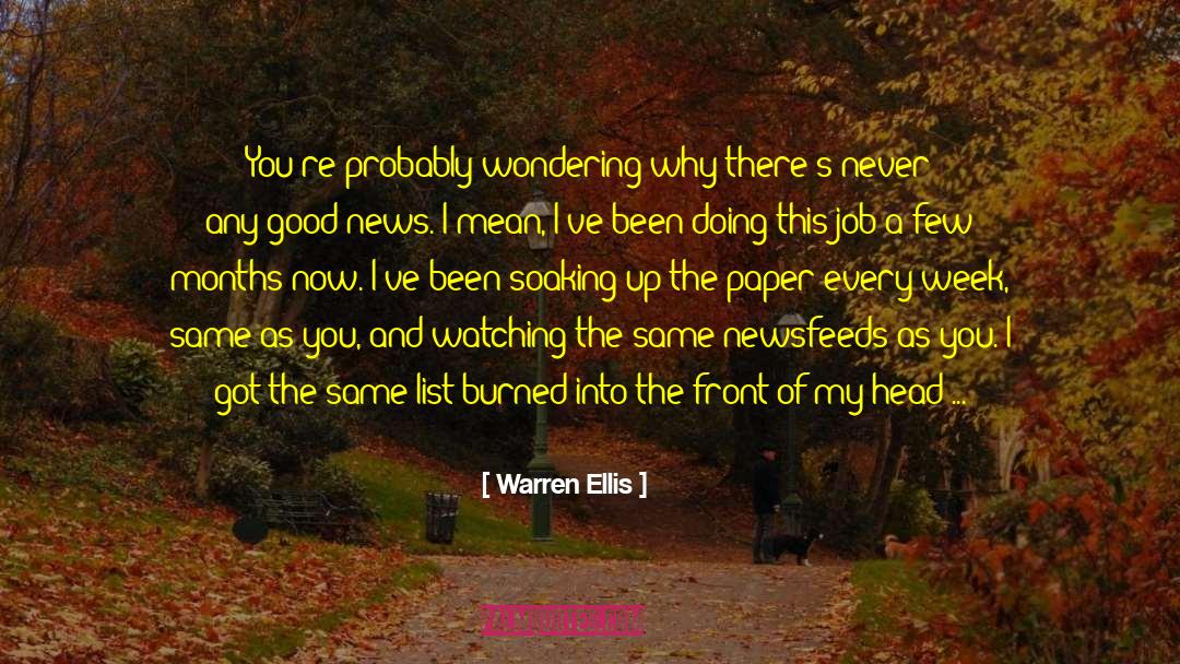 Warren Ellis Interview quotes by Warren Ellis