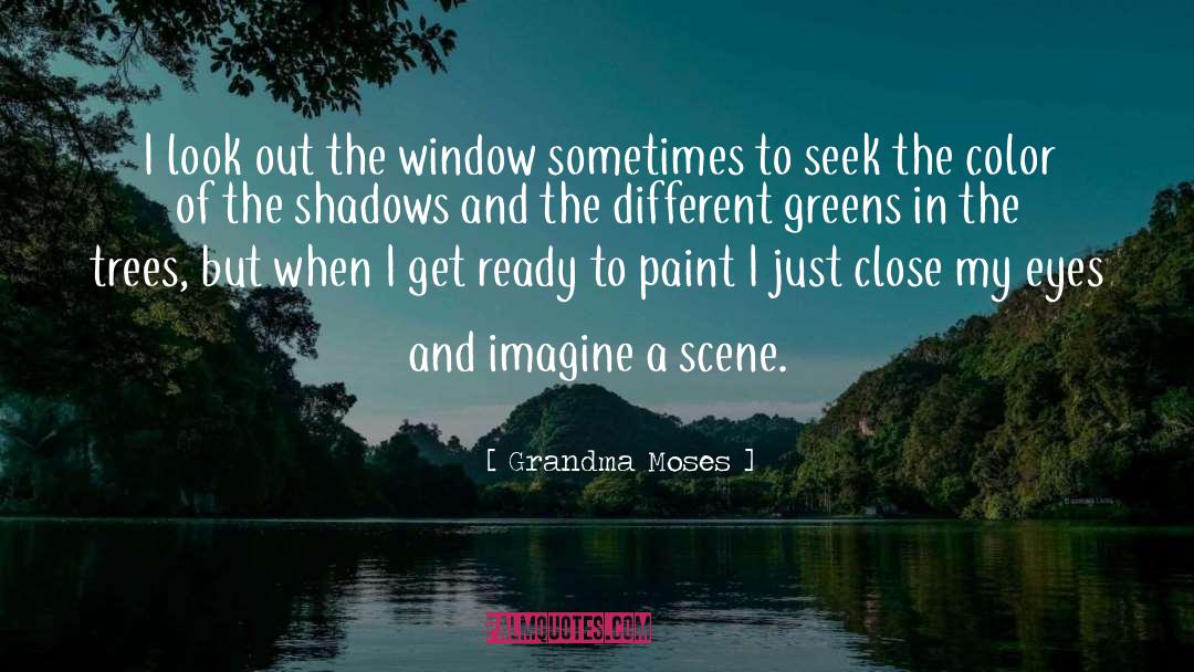 Warrigal Greens quotes by Grandma Moses