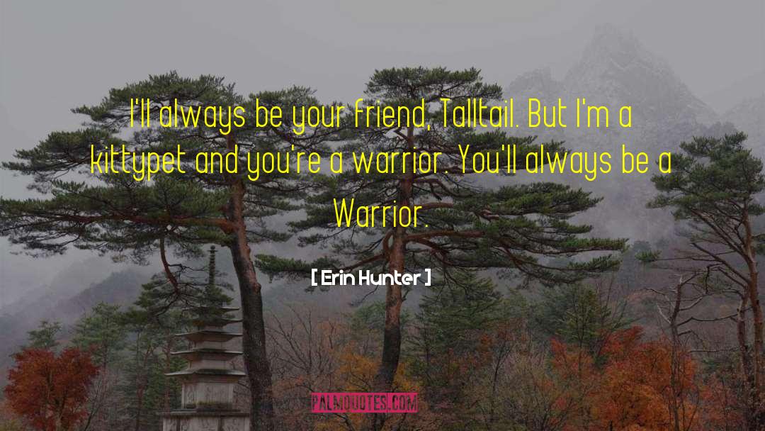 Warrior Cats quotes by Erin Hunter