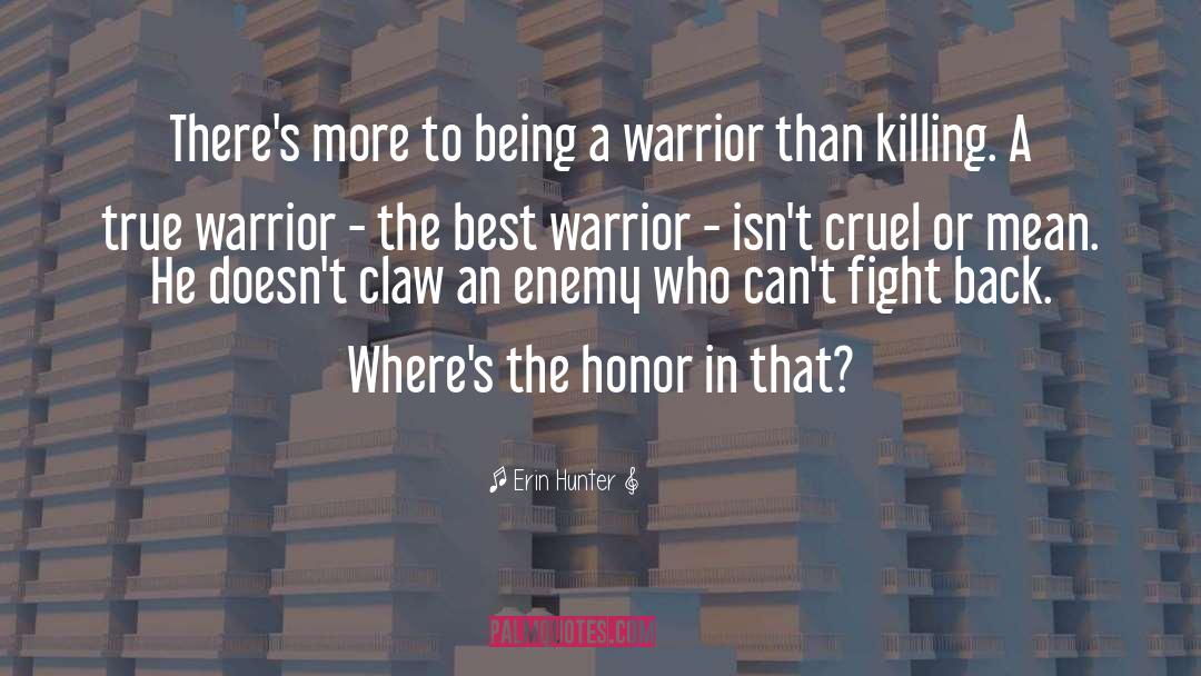 Warrior Diplomat quotes by Erin Hunter