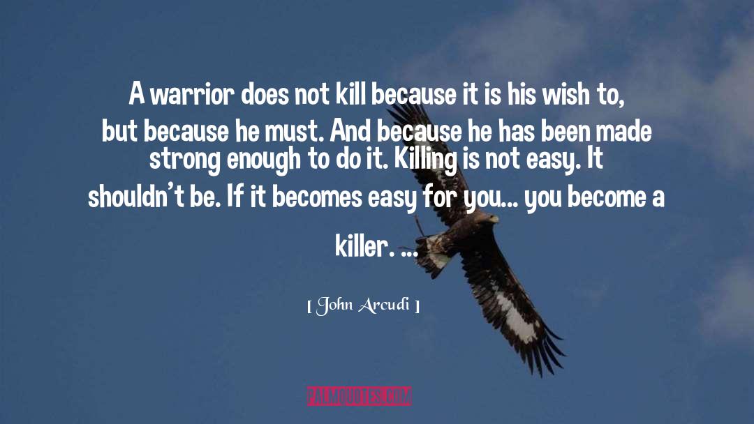 Warrior Ethos quotes by John Arcudi