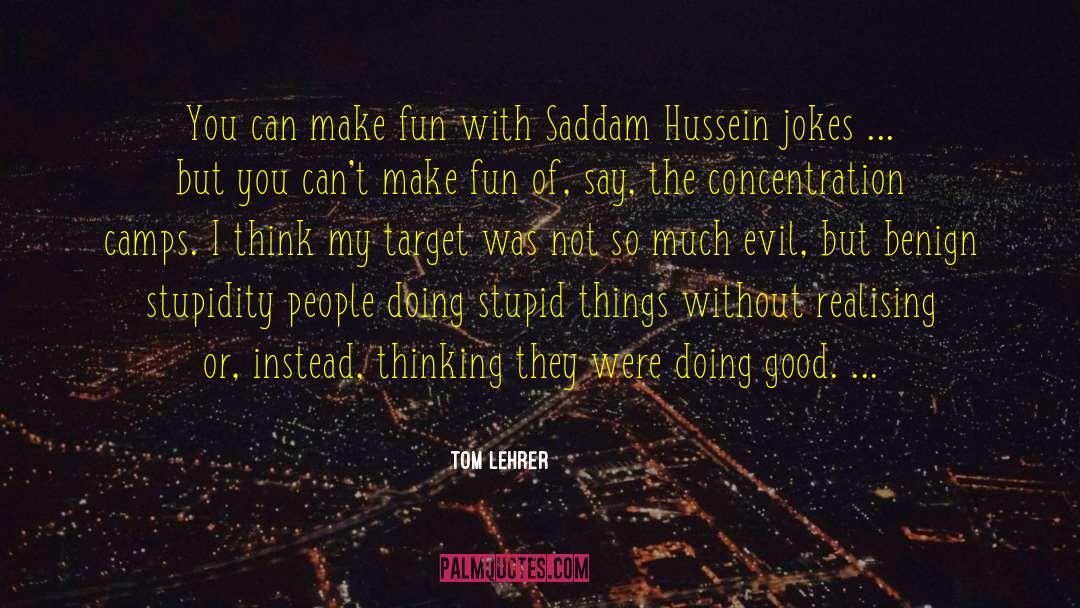 Warrior Jokes quotes by Tom Lehrer