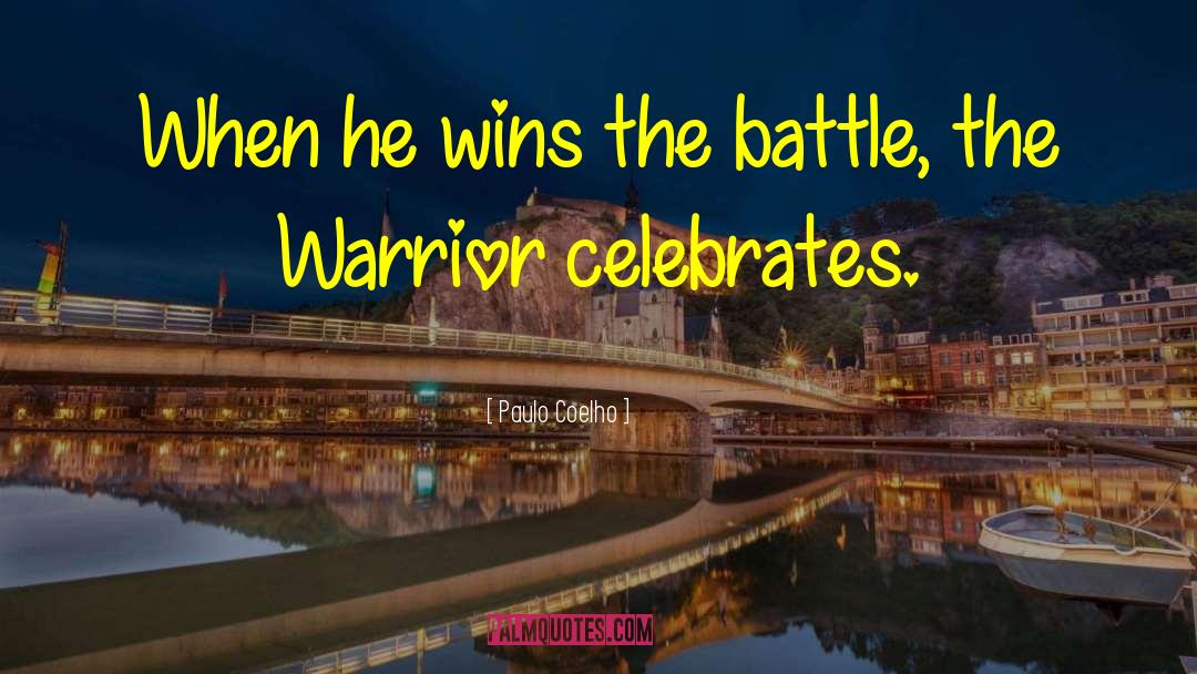 Warrior Jokes quotes by Paulo Coelho