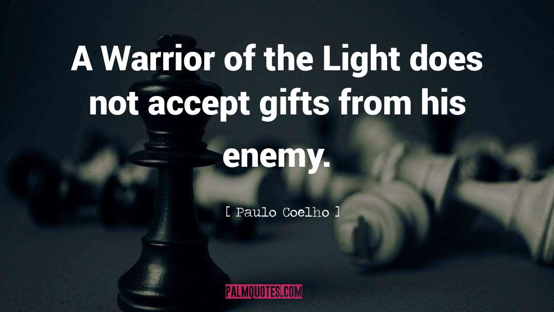 Warrior Of The Light quotes by Paulo Coelho