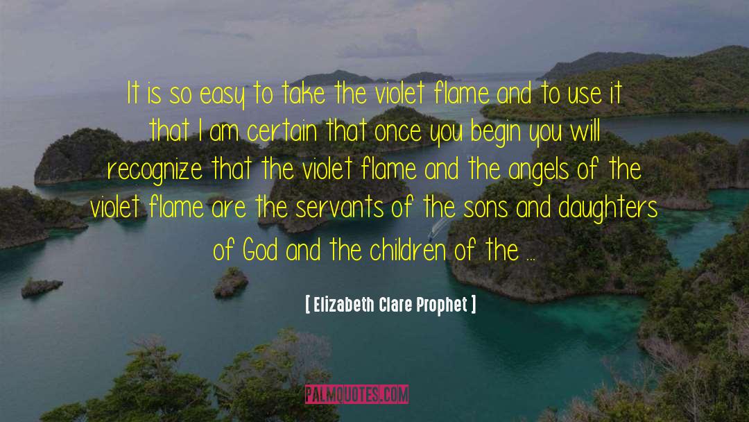 Warrior Of The Light quotes by Elizabeth Clare Prophet