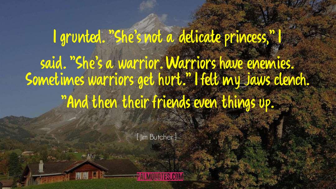 Warrior Princess Submissive quotes by Jim Butcher