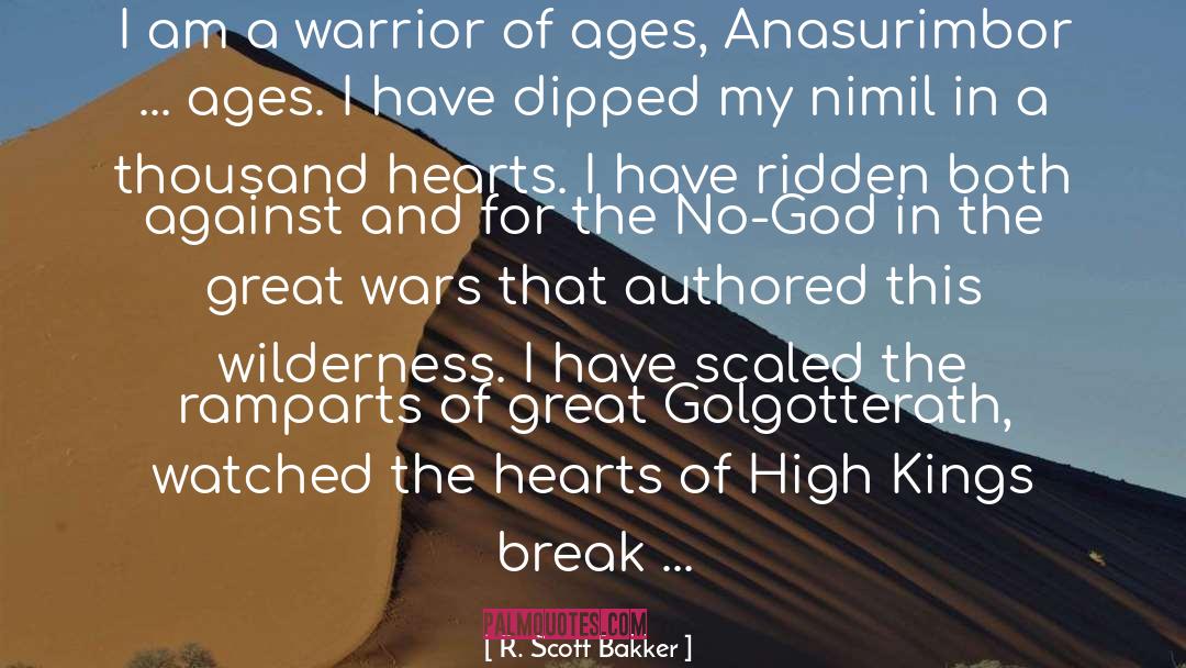 Warrior quotes by R. Scott Bakker