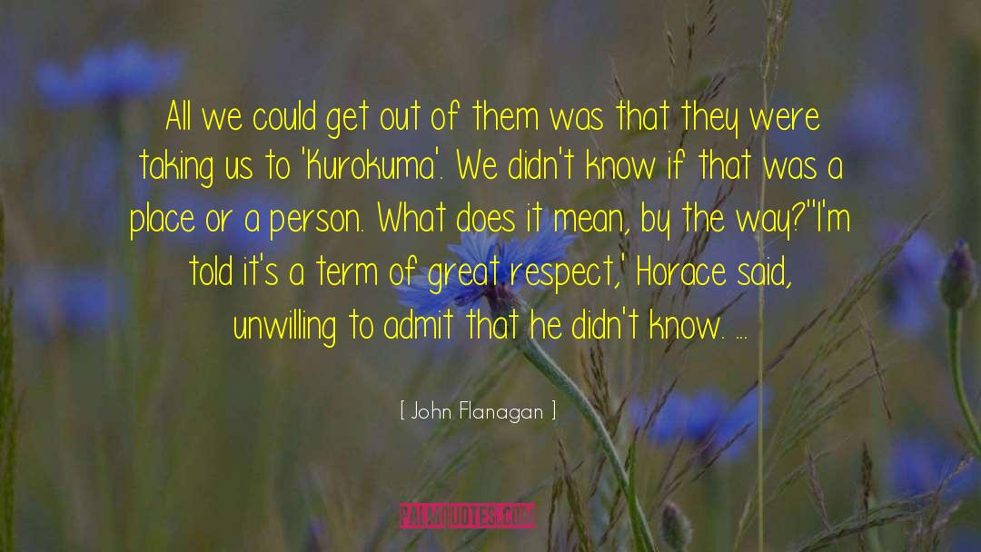 Warrior S Apprentice quotes by John Flanagan