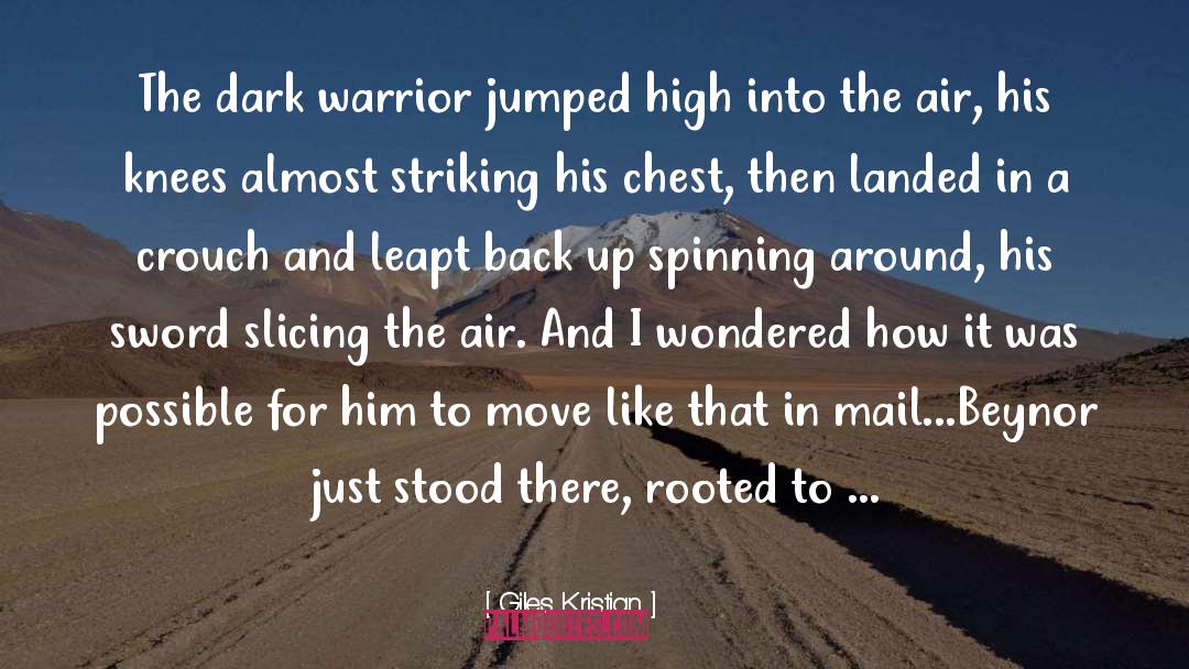 Warrior S Apprentice quotes by Giles Kristian