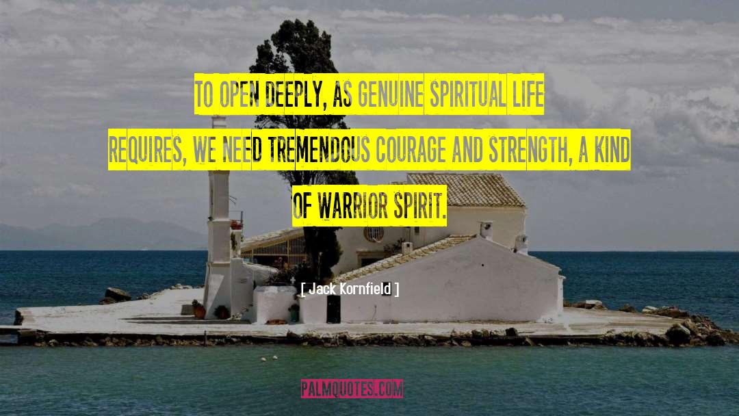 Warrior Spirit quotes by Jack Kornfield