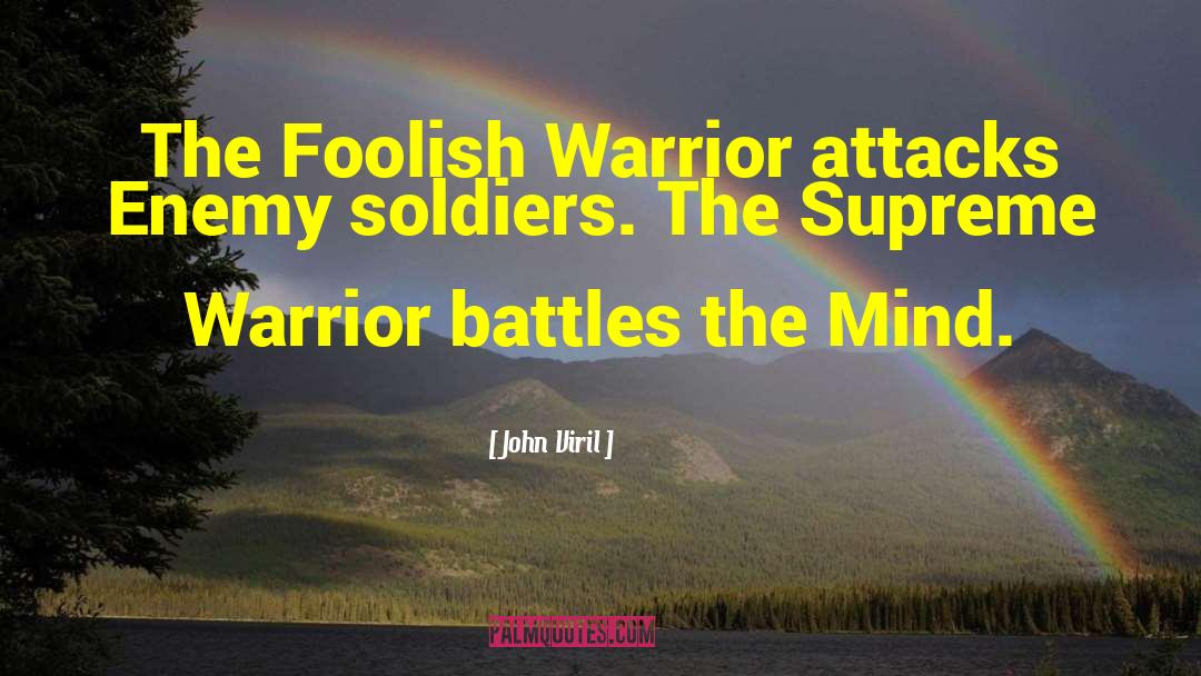 Warrior Spirit quotes by John Viril
