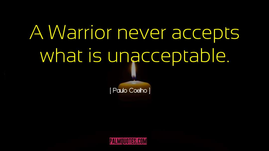 Warrior Spirit quotes by Paulo Coelho